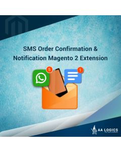 Magento 2 SMS, Whatsapp  & Push Notification Transactional Messages