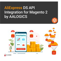 Aliexpress Dropship API integration with Magento2 by AALOGICS