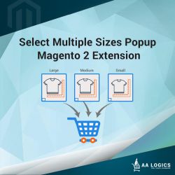 Select Multiple Sizes Popup Magento 2 Extension 