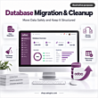 Database-Migration-&-Cleanup