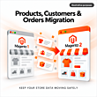 product-customer-and-order-migration