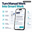 turn_manual_work_into_smart_work