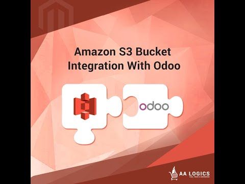 Odoo Extension - Amazon S3 Bucket Integration With Odoo ERP